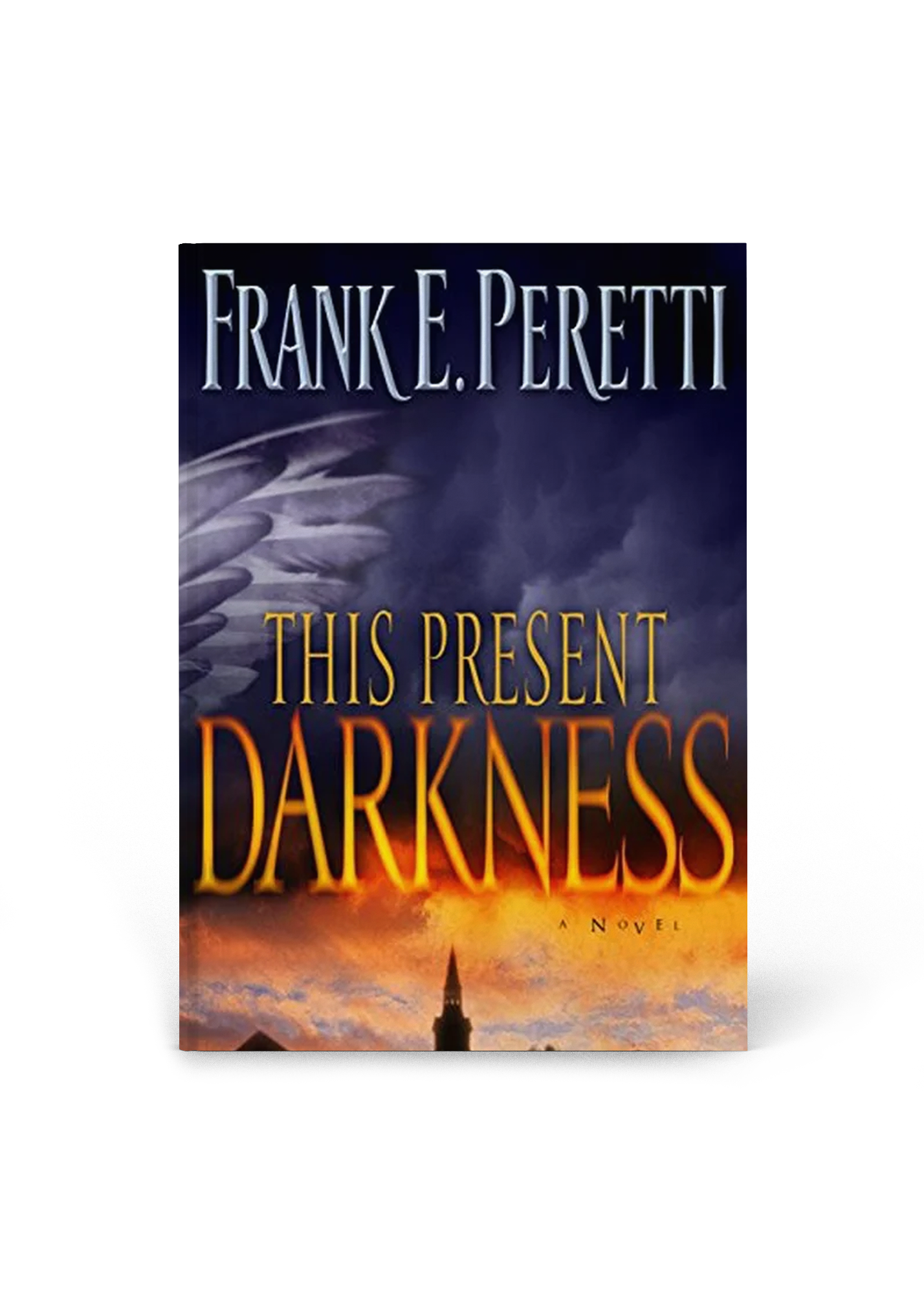 This Present Darkness - Frank E. Peretti